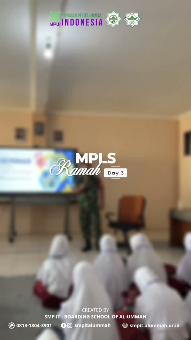 MPLS Hari Ke-3 | Belajar, Peduli, dan Berprestasi